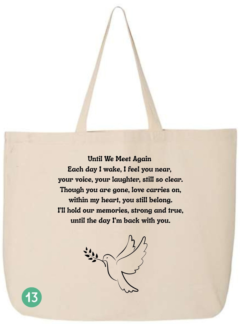 🖤 In Loving Memory All Custom Tote