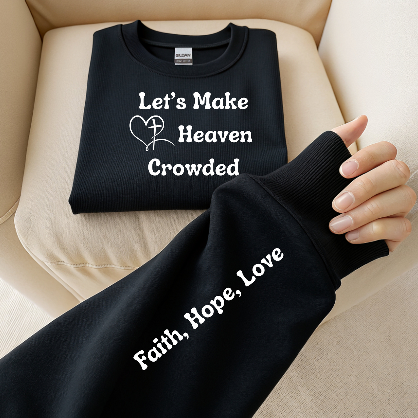 Let’s Make Heaven Crowded