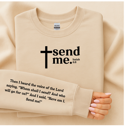 Send Me. Isaiah 6:8